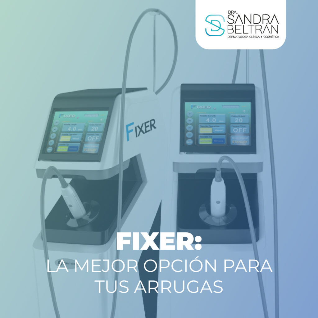 Fixer, la mejor opción para tus arrugas